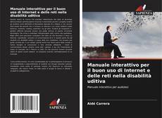Обложка Manuale interattivo per il buon uso di Internet e delle reti nella disabilità uditiva