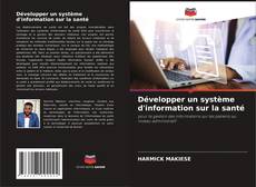 Bookcover of Développer un système d'information sur la santé