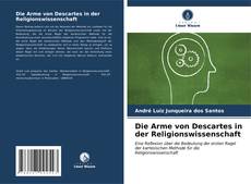 Обложка Die Arme von Descartes in der Religionswissenschaft