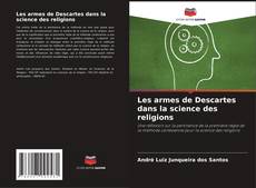 Capa do livro de Les armes de Descartes dans la science des religions 
