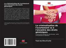 Capa do livro de La criminalisation de l'avortement va à l'encontre des droits génésiques 