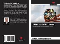 Bookcover of Singularities of Care(R)