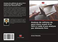 Buchcover von Analyse de collision du pare-chocs avant d'un SUV à l'aide d'une analyse par éléments finis