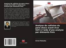 Copertina di Analyse de collision du pare-chocs avant d'un SUV à l'aide d'une analyse par éléments finis