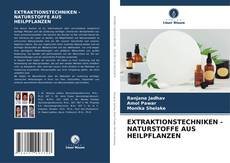 Buchcover von EXTRAKTIONSTECHNIKEN - NATURSTOFFE AUS HEILPFLANZEN
