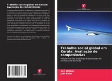 Buchcover von Trabalho social global em Kerala: Avaliação de competências