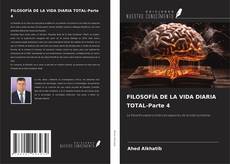 FILOSOFÍA DE LA VIDA DIARIA TOTAL-Parte 4 kitap kapağı