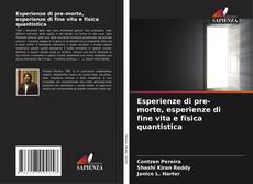 Buchcover von Esperienze di pre-morte, esperienze di fine vita e fisica quantistica