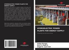Buchcover von HYDROELECTRIC POWER PLANTS FOR ENERGY SUPPLY