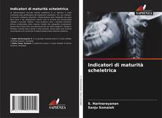 Bookcover of Indicatori di maturità scheletrica