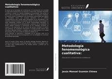 Metodología fenomenológica cualitativa: kitap kapağı