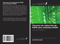 Buchcover von Técnicas de reducción de PAPR para sistemas OFDM