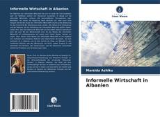 Bookcover of Informelle Wirtschaft in Albanien