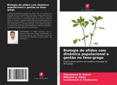 Copertina di Biologia do afídeo com dinâmica populacional e gestão no feno-grego