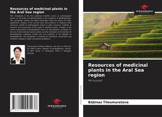 Capa do livro de Resources of medicinal plants in the Aral Sea region 