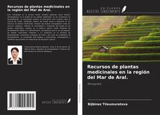 Buchcover von Recursos de plantas medicinales en la región del Mar de Aral.