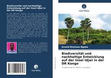 Copertina di Biodiversität und nachhaltige Entwicklung auf der Insel Idjwi in der DR Kongo