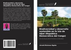 Buchcover von Biodiversidad y desarrollo sostenible en la isla de Idjwi (República Democrática del Congo)