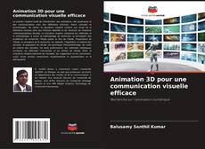 Обложка Animation 3D pour une communication visuelle efficace