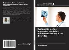 Buchcover von Evaluación de los implantes dentales inmediatos frente a los diferidos