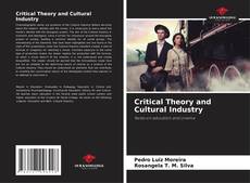 Portada del libro de Critical Theory and Cultural Industry