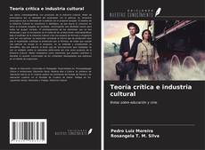Buchcover von Teoría crítica e industria cultural