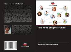 Capa do livro de "Ils nous ont pris Funai" 