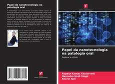 Buchcover von Papel da nanotecnologia na patologia oral