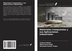 Capa do livro de Materiales Compuestos y sus Aplicaciones Industriales 