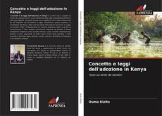 Copertina di Concetto e leggi dell'adozione in Kenya