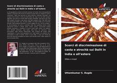 Buchcover von Scorci di discriminazione di casta e atrocità sui Dalit in India e all’estero