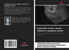 Systematic review. Gender violence in pregnant women kitap kapağı