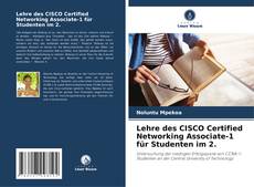 Copertina di Lehre des CISCO Certified Networking Associate-1 für Studenten im 2.