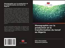 Capa do livro de Monographie sur la production et la transformation du kenaf au Nigeria 