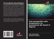 Copertina di Una monografia sulla produzione e la lavorazione del Kenaf in Nigeria
