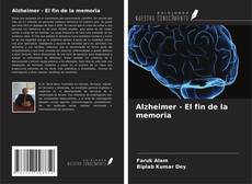 Copertina di Alzheimer - El fin de la memoria