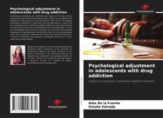 Capa do livro de Psychological adjustment in adolescents with drug addiction 