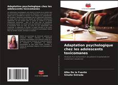 Buchcover von Adaptation psychologique chez les adolescents toxicomanes