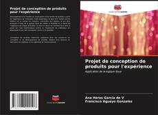 Buchcover von Projet de conception de produits pour l'expérience