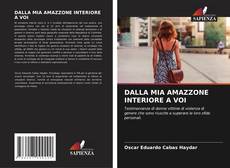 Buchcover von DALLA MIA AMAZZONE INTERIORE A VOI