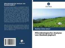 Обложка Mikrobiologische Analyse von Baobab-Joghurt