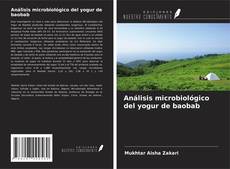 Análisis microbiológico del yogur de baobab kitap kapağı