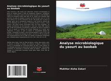 Capa do livro de Analyse microbiologique du yaourt au baobab 