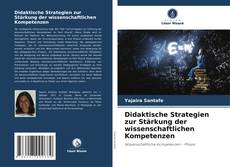 Buchcover von Didaktische Strategien zur Stärkung der wissenschaftlichen Kompetenzen