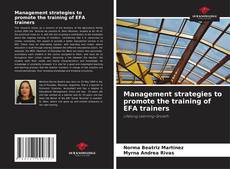 Portada del libro de Management strategies to promote the training of EFA trainers