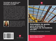 Bookcover of Estratégias de gestão para promover a formação de formadores em EPT