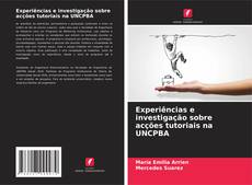 Buchcover von Experiências e investigação sobre acções tutoriais na UNCPBA
