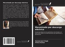 Capa do livro de Mecanizado por descarga eléctrica 