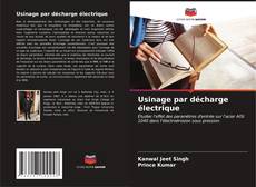 Copertina di Usinage par décharge électrique