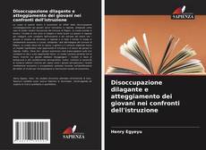 Capa do livro de Disoccupazione dilagante e atteggiamento dei giovani nei confronti dell'istruzione 